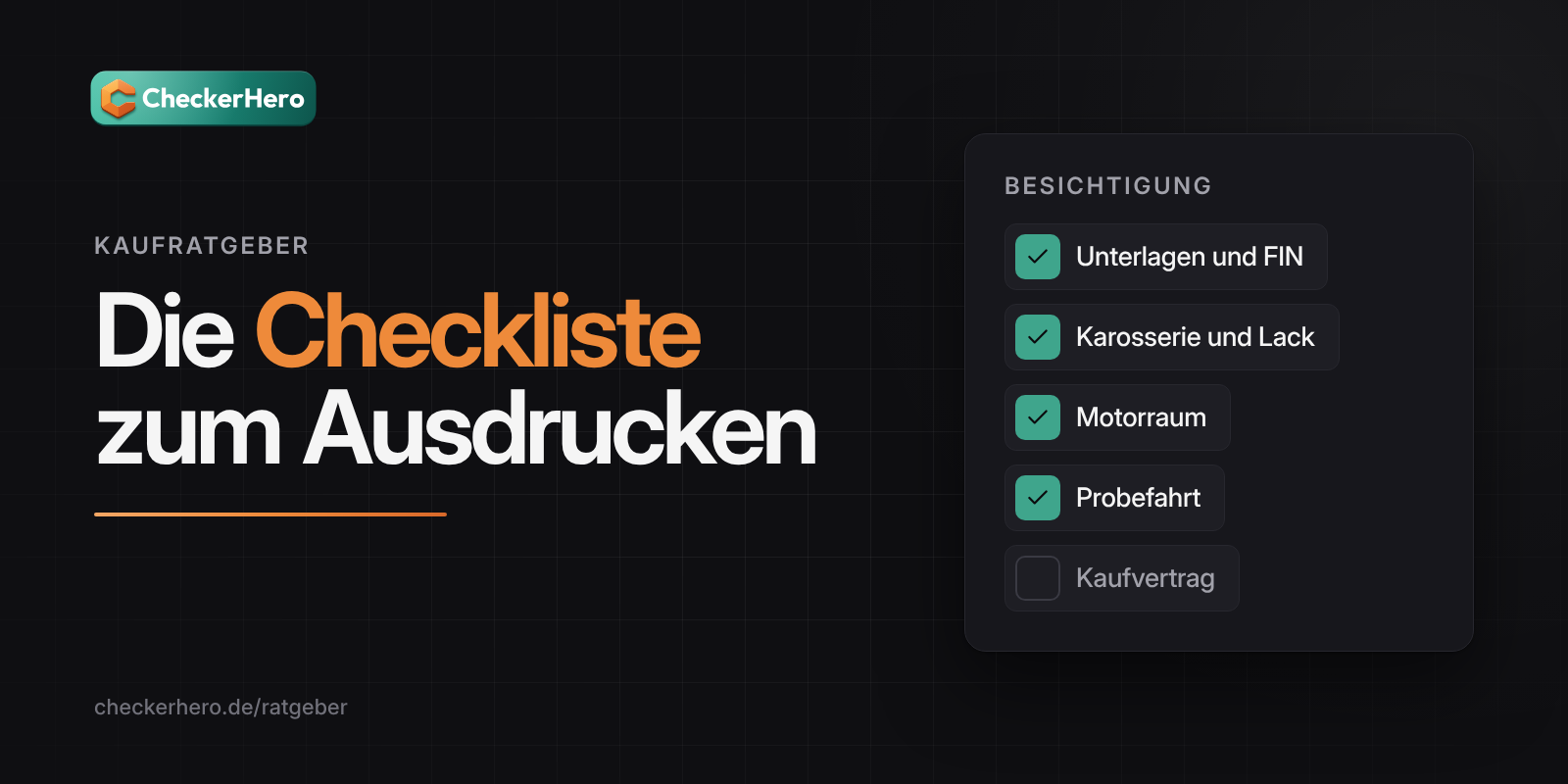 Titelbild: Schriftzug „Die Checkliste zum Ausdrucken“ auf dunklem Hintergrund mit CheckerHero-Logo
